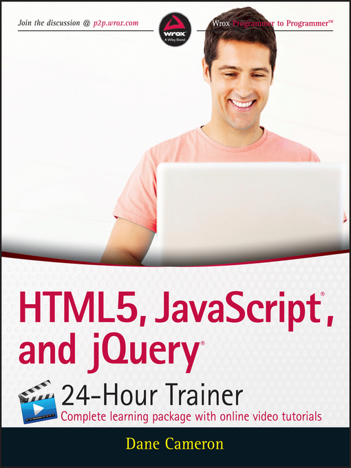 Title details for HTML5, JavaScript, and jQuery 24-Hour Trainer by Dane Cameron - Available